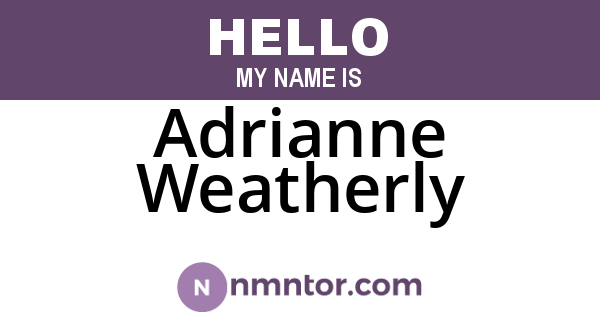 Adrianne Weatherly