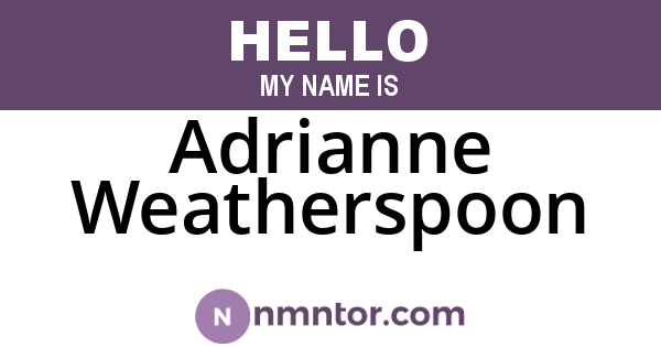 Adrianne Weatherspoon