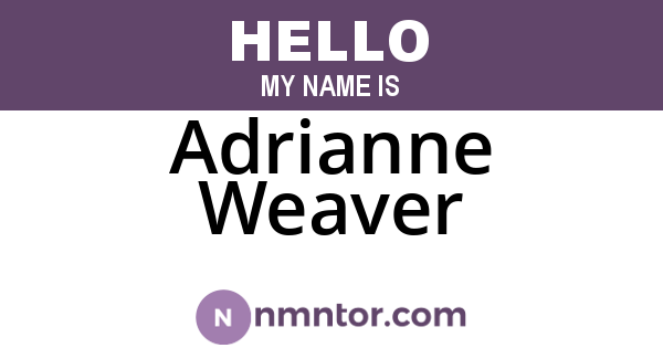 Adrianne Weaver
