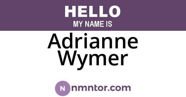 Adrianne Wymer