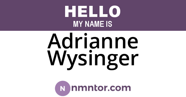 Adrianne Wysinger