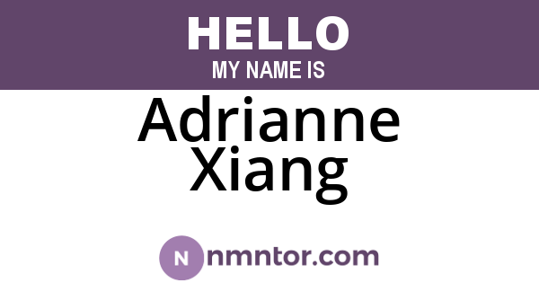 Adrianne Xiang
