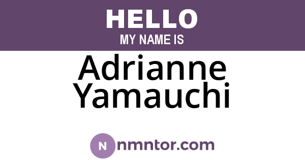Adrianne Yamauchi