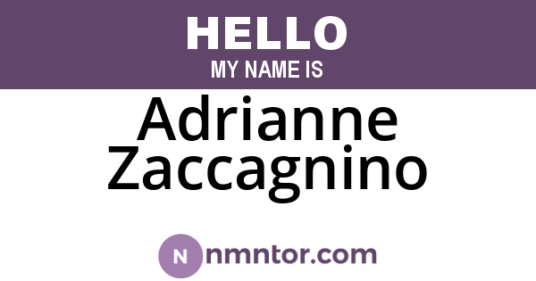 Adrianne Zaccagnino