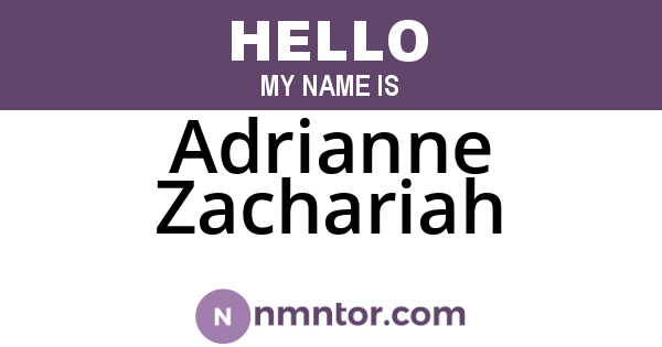 Adrianne Zachariah