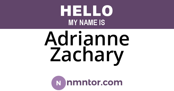Adrianne Zachary