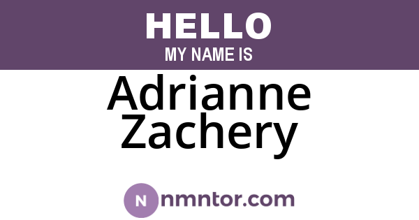 Adrianne Zachery