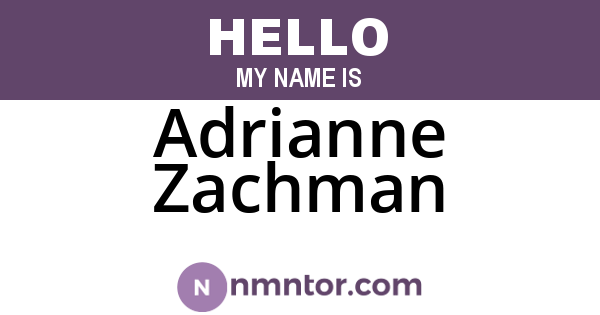 Adrianne Zachman