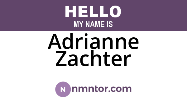 Adrianne Zachter
