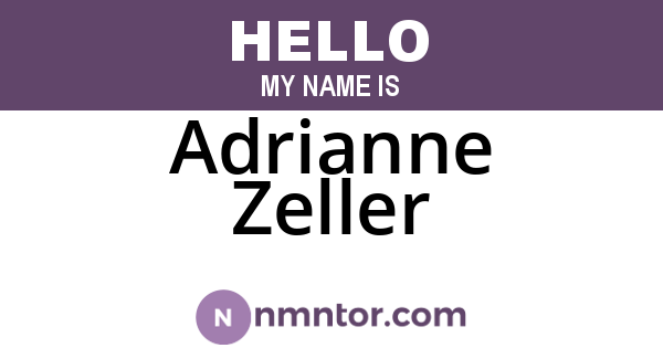 Adrianne Zeller