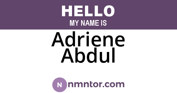 Adriene Abdul