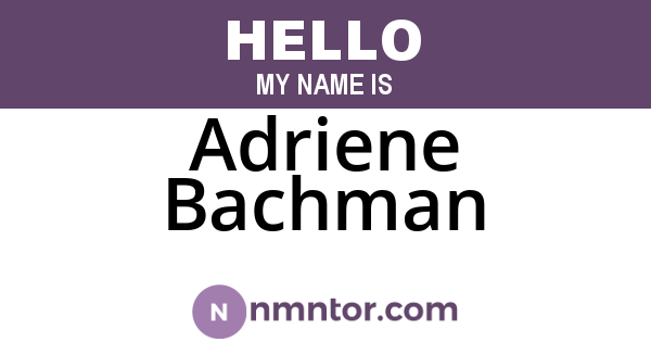 Adriene Bachman
