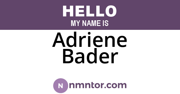 Adriene Bader