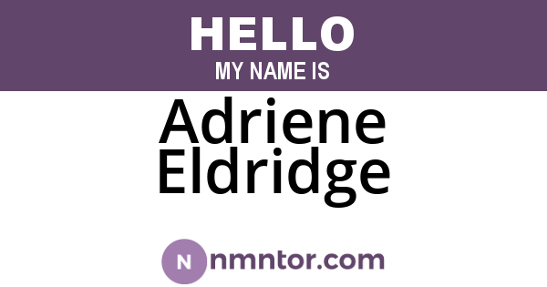 Adriene Eldridge