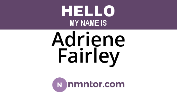 Adriene Fairley