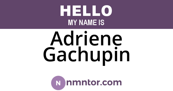 Adriene Gachupin