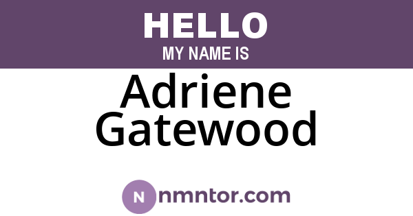 Adriene Gatewood