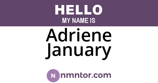 Adriene January