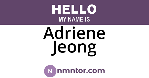 Adriene Jeong