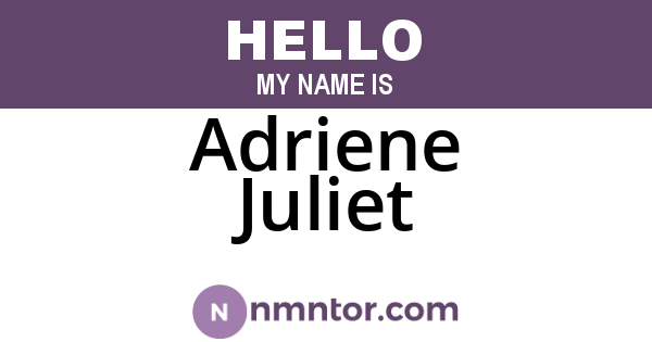 Adriene Juliet