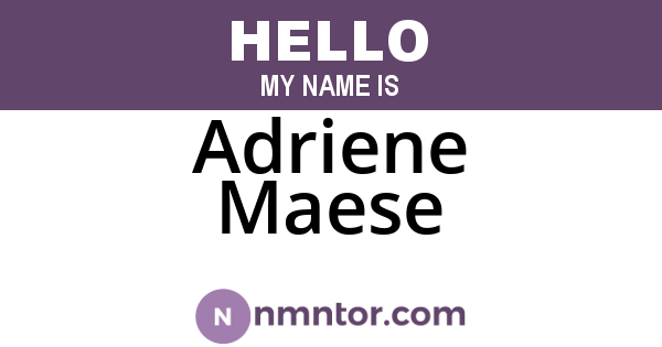 Adriene Maese