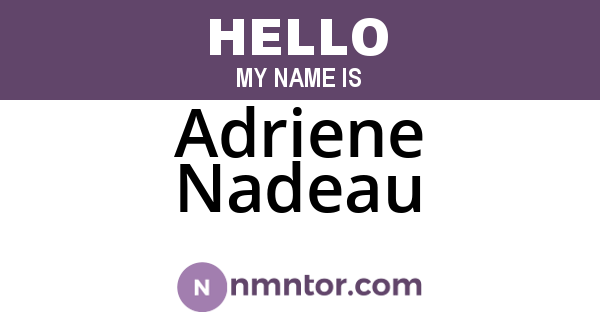 Adriene Nadeau