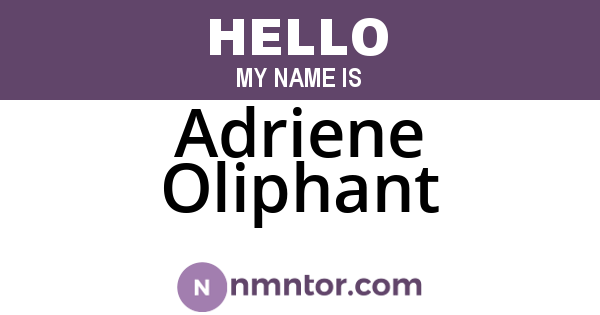 Adriene Oliphant