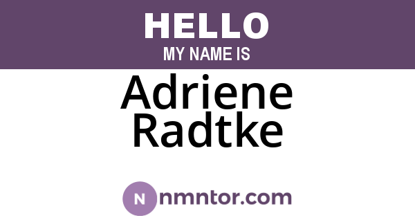 Adriene Radtke