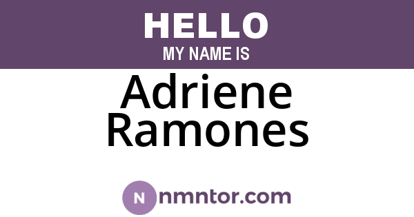 Adriene Ramones