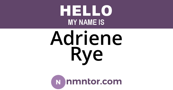 Adriene Rye