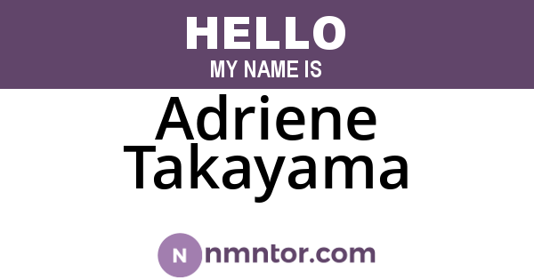 Adriene Takayama