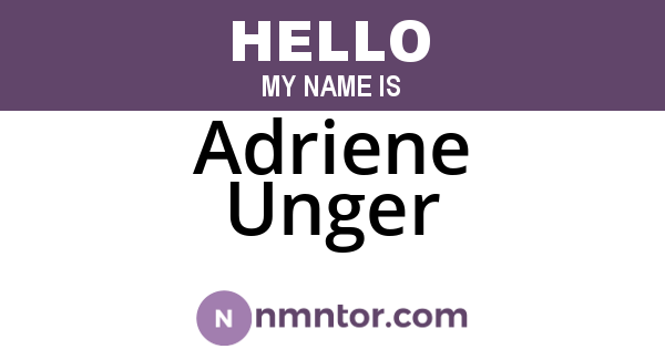Adriene Unger