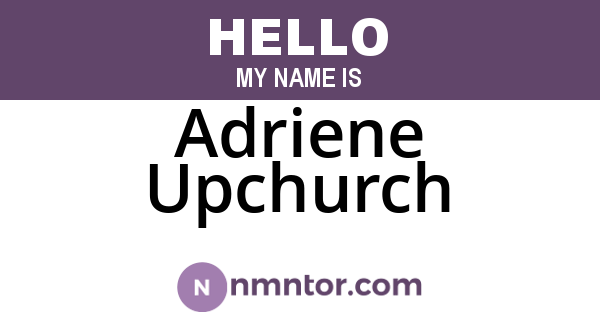 Adriene Upchurch