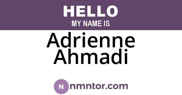 Adrienne Ahmadi