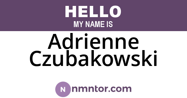 Adrienne Czubakowski