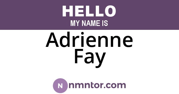Adrienne Fay