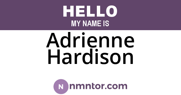 Adrienne Hardison