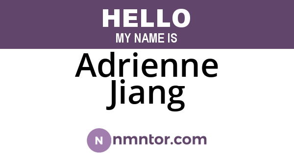 Adrienne Jiang