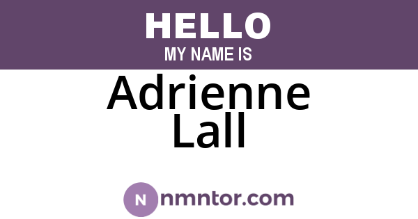 Adrienne Lall