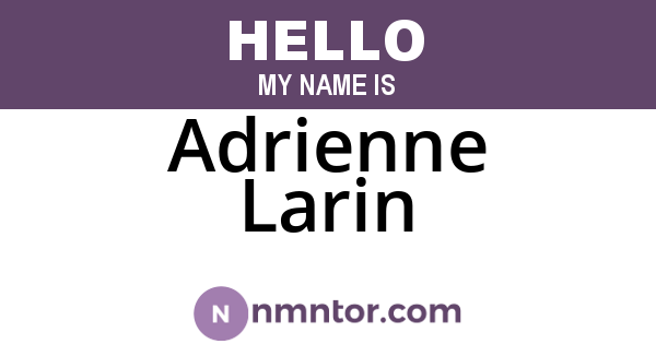 Adrienne Larin
