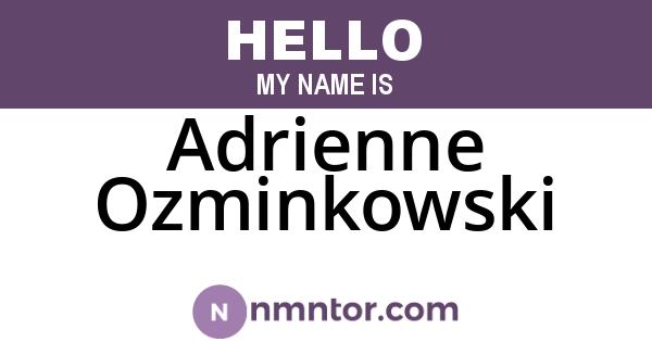 Adrienne Ozminkowski