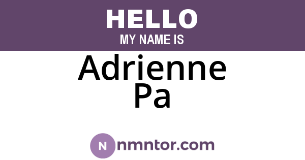 Adrienne Pa