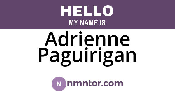 Adrienne Paguirigan