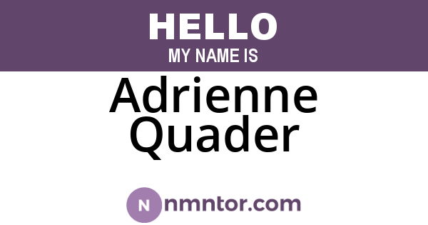 Adrienne Quader