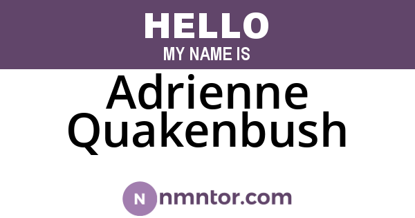 Adrienne Quakenbush