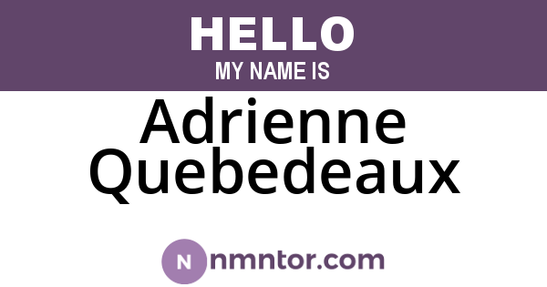 Adrienne Quebedeaux