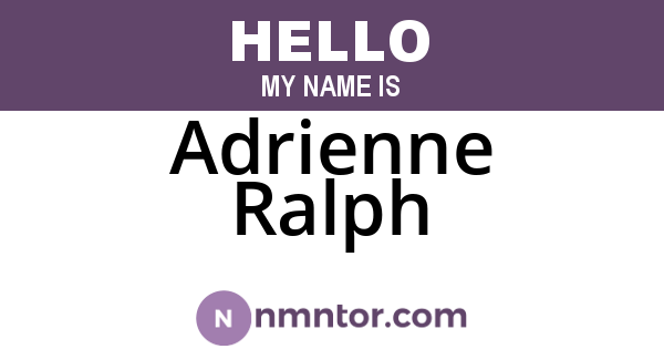 Adrienne Ralph