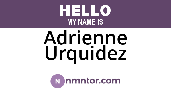 Adrienne Urquidez