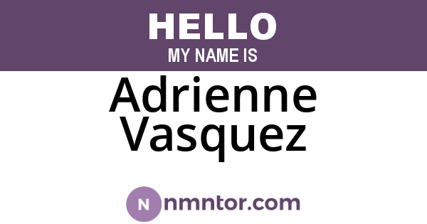 Adrienne Vasquez