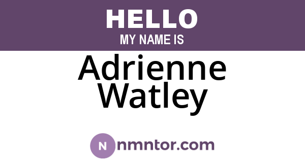Adrienne Watley